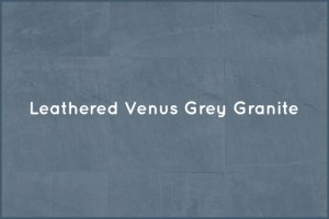 Leathered Venus Grey Granite-fade